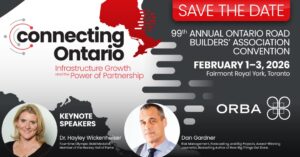 An infographic "Save the Date" for the Fairmont Royal York in Toronto from February 1–3, 2026, for the Ontario Road Builders’ Association’s 99th Annual Convention.